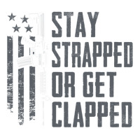 Stay Strapped Or Get Clapped   Pro Gun Rights Funny Ar15 Pullover Hood Sticker | Artistshot