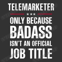 Telemarketer Because Badass Isn't A Job Title Cool Gift Baby Bodysuit | Artistshot