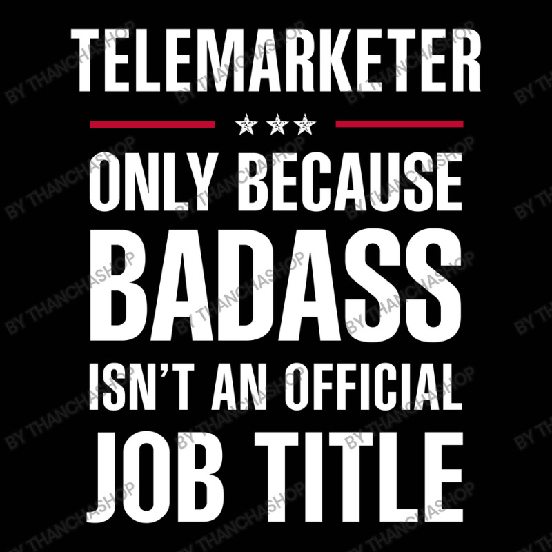 Telemarketer Because Badass Isn't A Job Title Cool Gift Toddler 3/4 Sleeve Tee by thanchashop | Artistshot