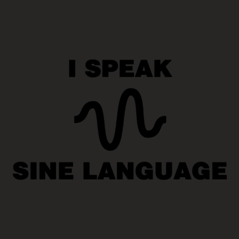 I Speak Sine Language Ladies Fitted T-Shirt by FrankJohnson | Artistshot