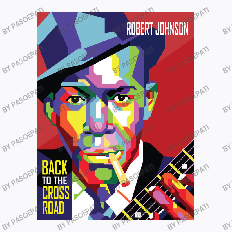 Robert Johnson In Wpap Pop Art T-shirt | Artistshot