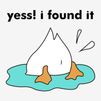 Yess I Found It For Duck Lovers Gift Classic T-shirt | Artistshot