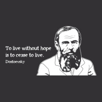 Without Hope Famous Writer Quote Fyodor Dostoevsky Vintage Hoodie And Short Set | Artistshot