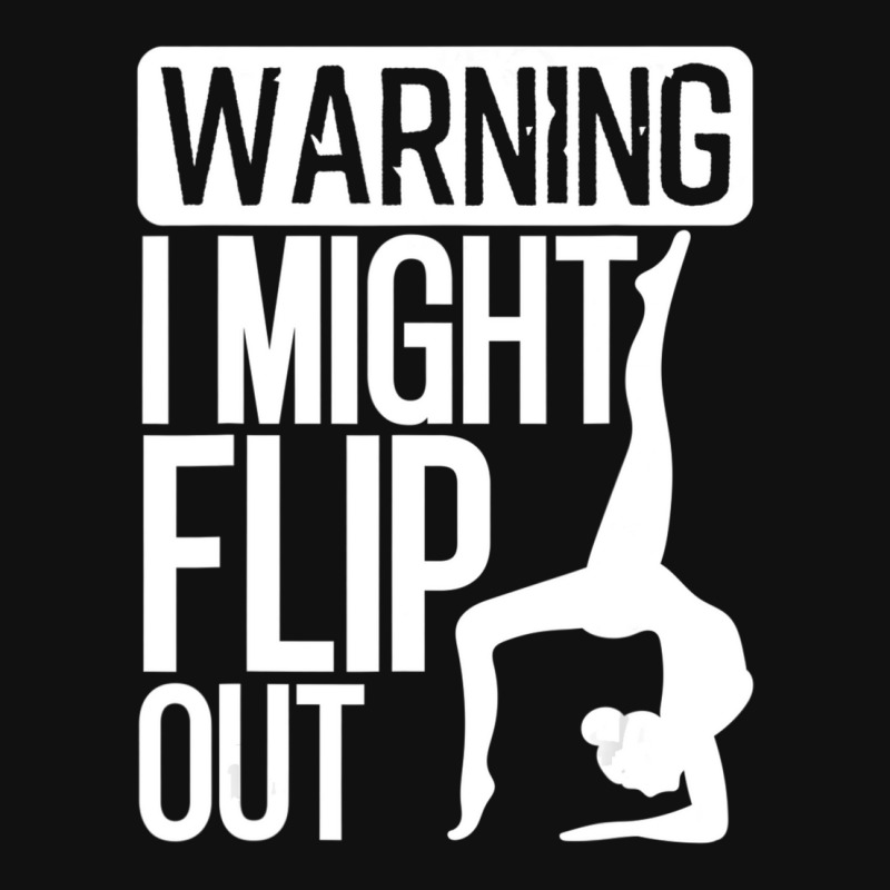 Warning I Might Flip Out Gymnastics Art For Girls Boys Graphic Youth T-shirt | Artistshot