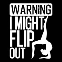 Warning I Might Flip Out Gymnastics Art For Girls Boys Toddler 3/4 Sleeve Tee | Artistshot