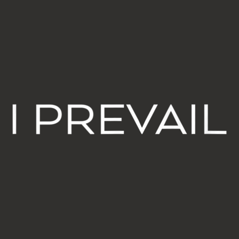 I Prevail Saying Quote Slogan Print Champion Hoodie | Artistshot