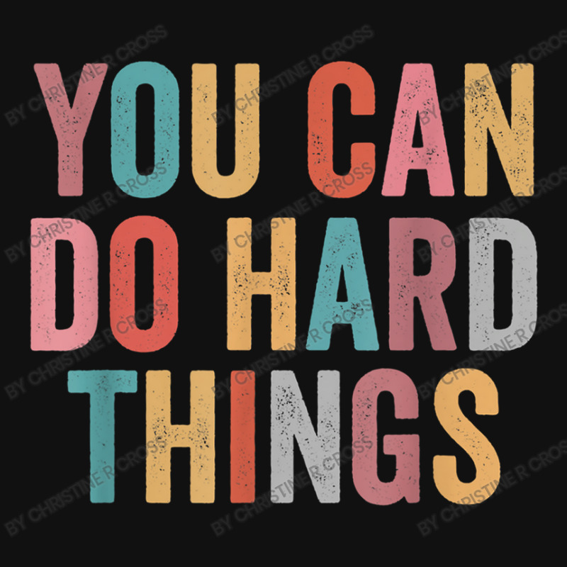 You Can Do Hard Things Motivational Testing Day Teacher Metal Print ...