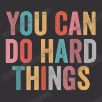 You Can Do Hard Things Motivational Testing Day Teacher Vintage Hoodie | Artistshot