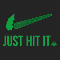 Just Hit It  Cannabis Smoker T Shirt 3/4 Sleeve Shirt | Artistshot