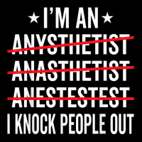 I'm An Anesthetist   Certified Registered Nurse Anesthetists T Shirt Adjustable Cap | Artistshot