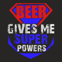 Beer Give Me Super Powers Ladies Fitted T-shirt | Artistshot