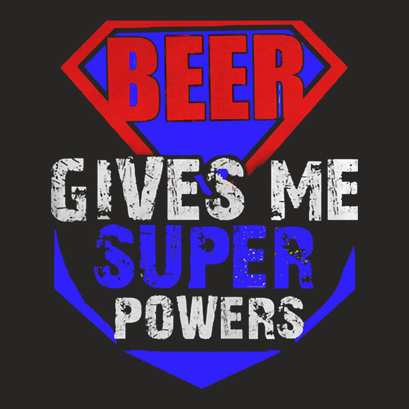 Beer Give Me Super Powers Ladies Fitted T-Shirt by bummercaught | Artistshot