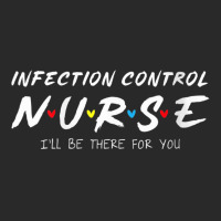 Womens Infection Control Nurse I'll Be There For Your Nurse Week V Nec Toddler T-shirt | Artistshot