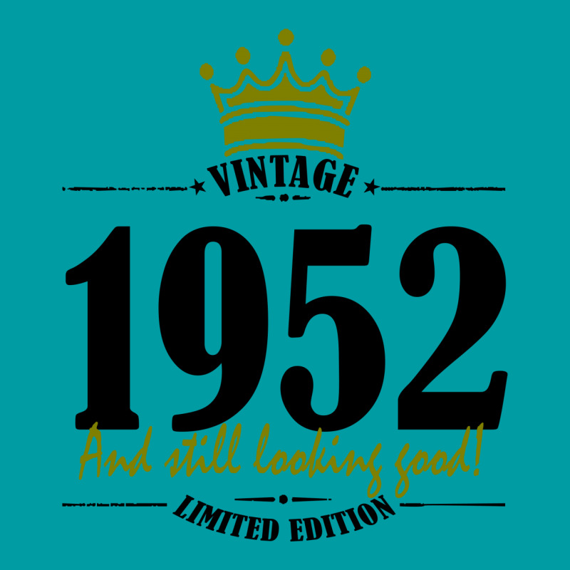 Vintage 1952 And Still Looking Good Oval Patch | Artistshot