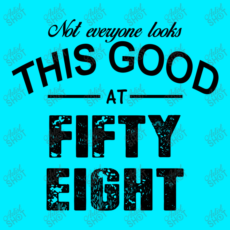 Not Everyone Looks This Good At Fifty Eight Oval Patch | Artistshot