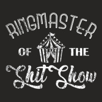 Mom Parents Ringmaster Of The Shitshow Ladies Fitted T-shirt | Artistshot