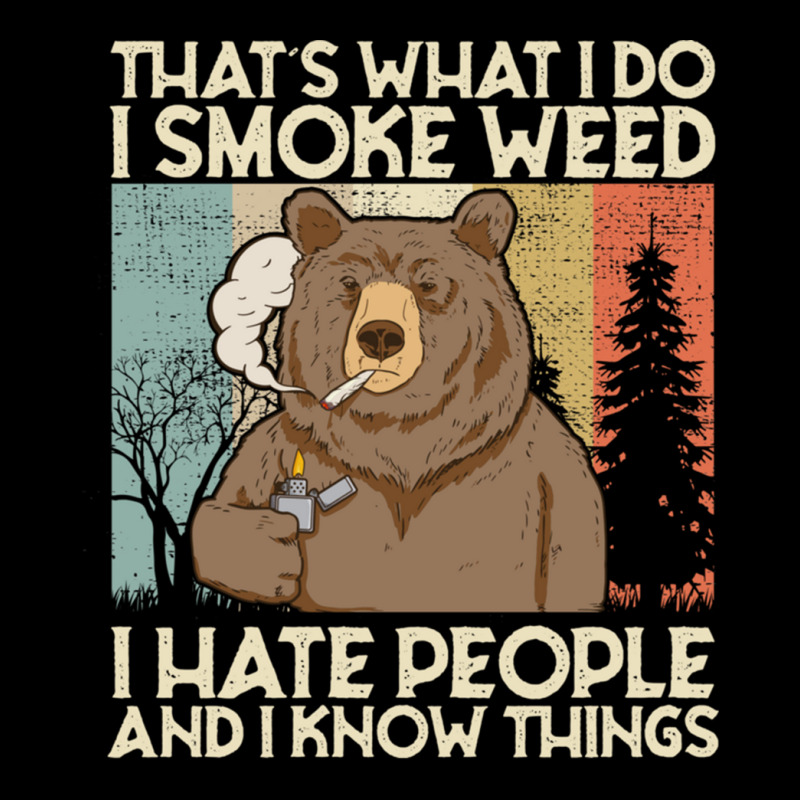 That's What I Do I Smoke Weed I Hate People And I Know 420 Pullover Ho Legging by cm-arts | Artistshot