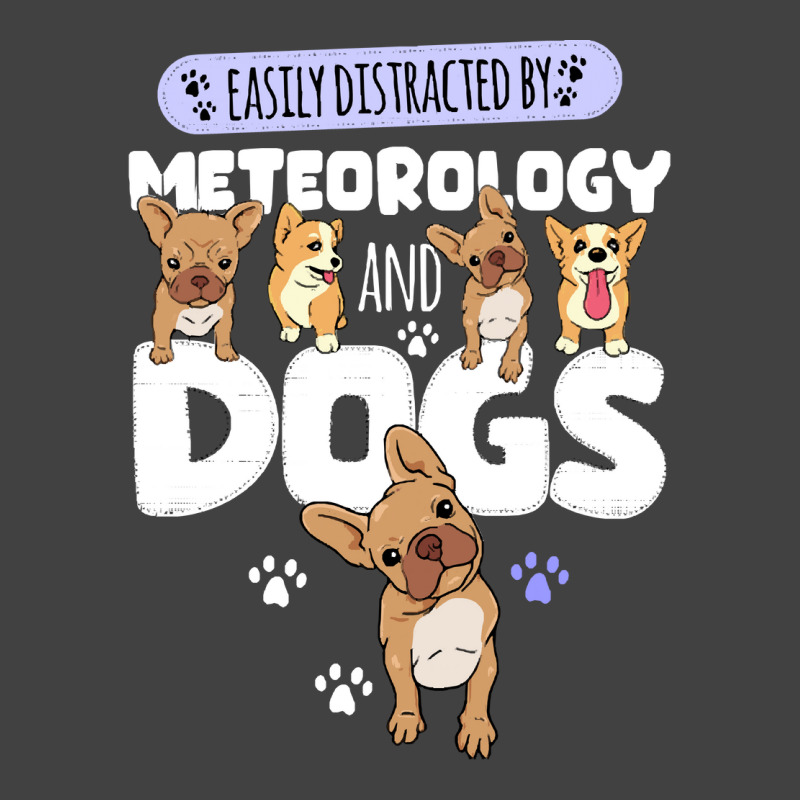 Meteorology Meteorology And Dogs Vintage T-shirt | Artistshot