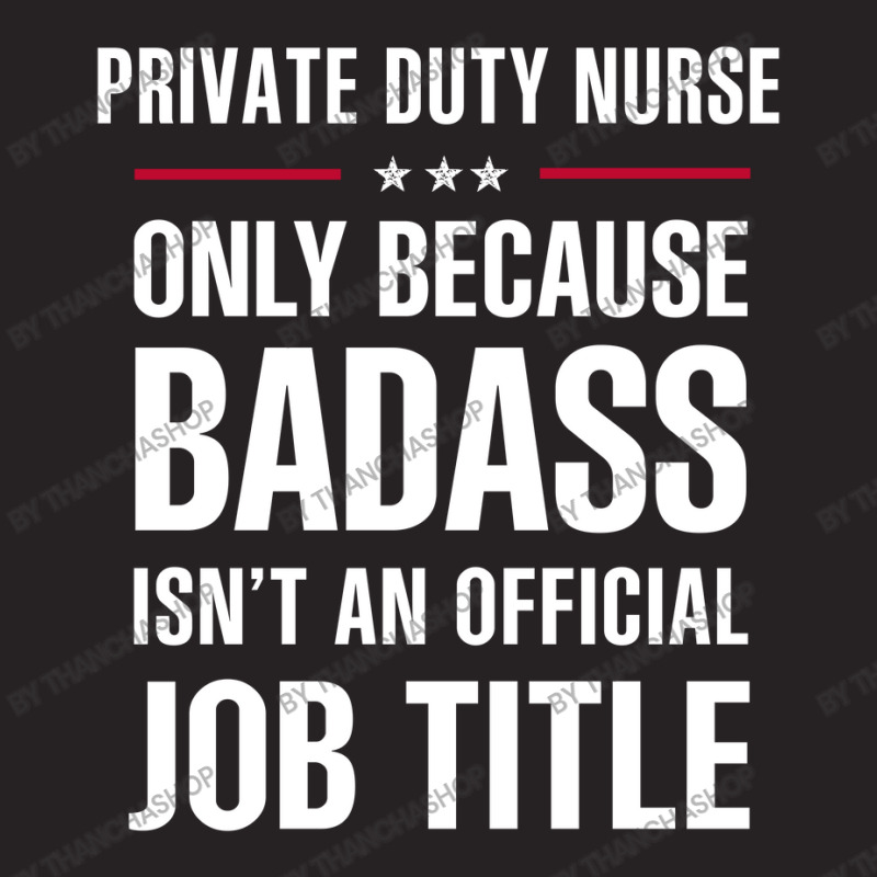 Private Duty Nurse Because Badass Isn't A Job Title Vintage Cap by thanchashop | Artistshot