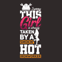 This Girl Is Already Taken By A Ironworker Girlfriend Wife Pullover Ho Racerback Tank | Artistshot