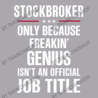 Gift For Freakin' Genius Stockbroker Youth 3/4 Sleeve | Artistshot