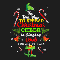 Spread Christmas Cheer Is Singing Loud Shirt Xmas Elf Pajama Classic T-shirt | Artistshot