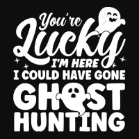 Paranormal Investigation You're Lucky I'm Here Ghost Hunter Paranormal Crop Top | Artistshot