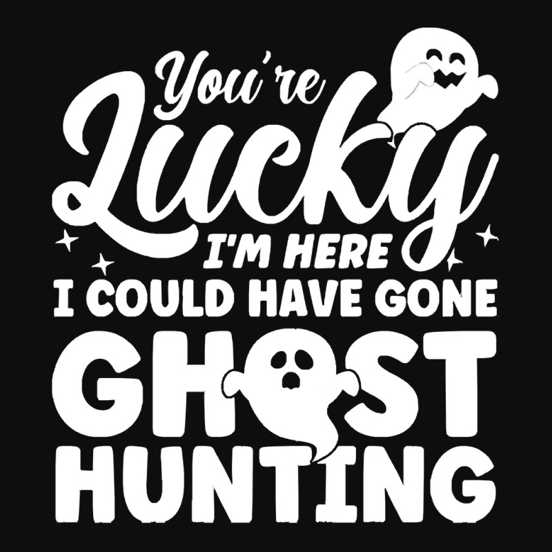 Paranormal Investigation You're Lucky I'm Here Ghost Hunter Paranormal Crop Top by hornetbadger | Artistshot