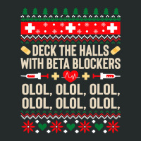 Deck The Halls With Beta Blockers Nurse Ugly Christmas Women's Triblend Scoop T-shirt | Artistshot