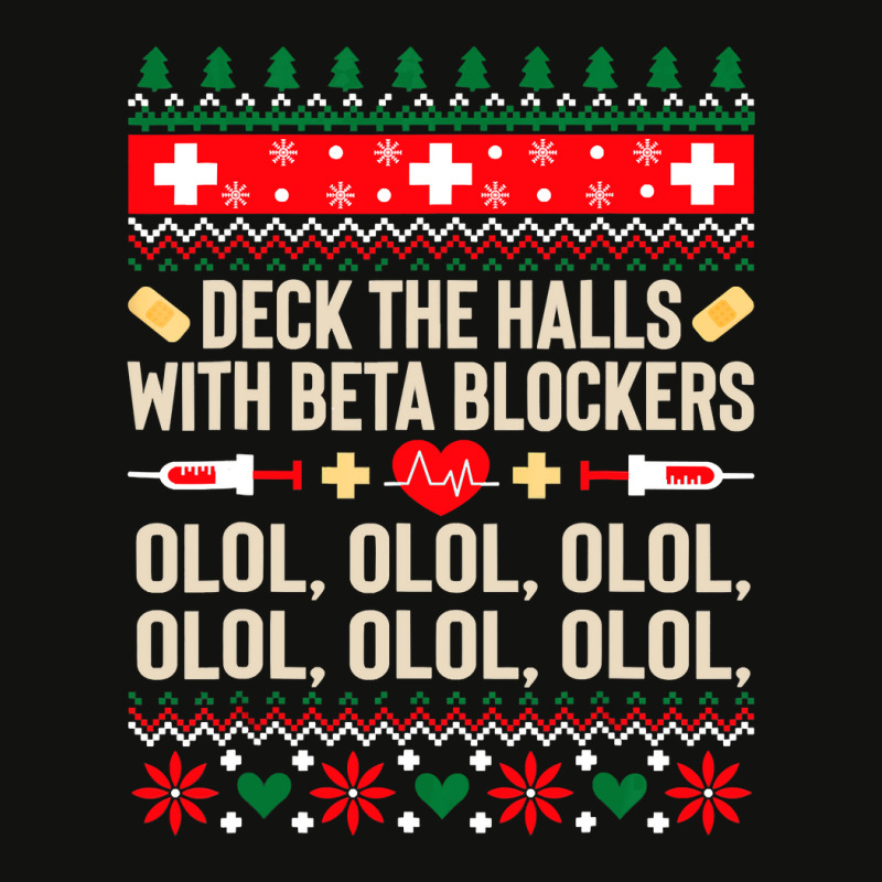 Deck The Halls With Beta Blockers Nurse Ugly Christmas Scorecard Crop Tee by Thanhhuong90 | Artistshot