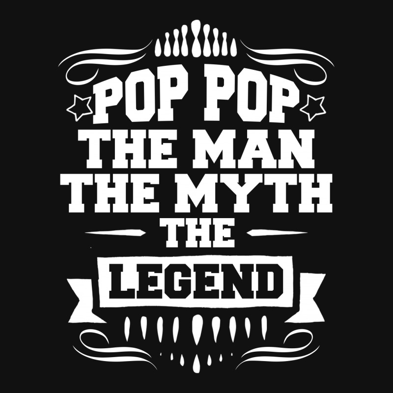 Pop Pop The Man The Myth The Legend Mousepad | Artistshot