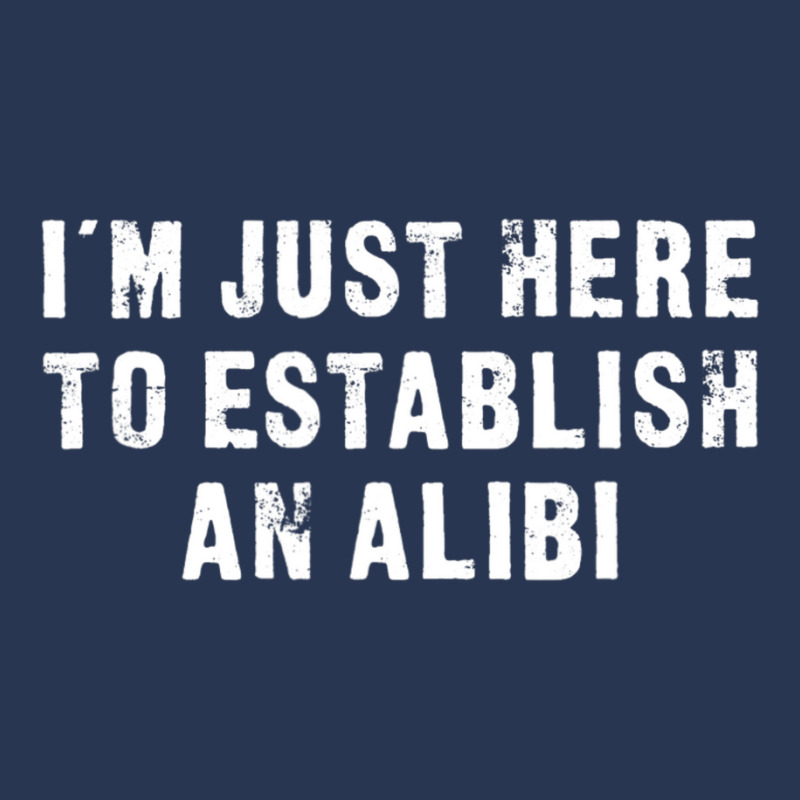 I'm Just Here To Establish An Alibi Ladies Denim Jacket by cm-arts | Artistshot