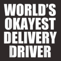 World's Okayest Delivery Driver Seasonal Best Pt Racerback Tank | Artistshot