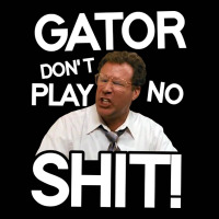 Gator Don't Play No Shit! Toddler 3/4 Sleeve Tee | Artistshot