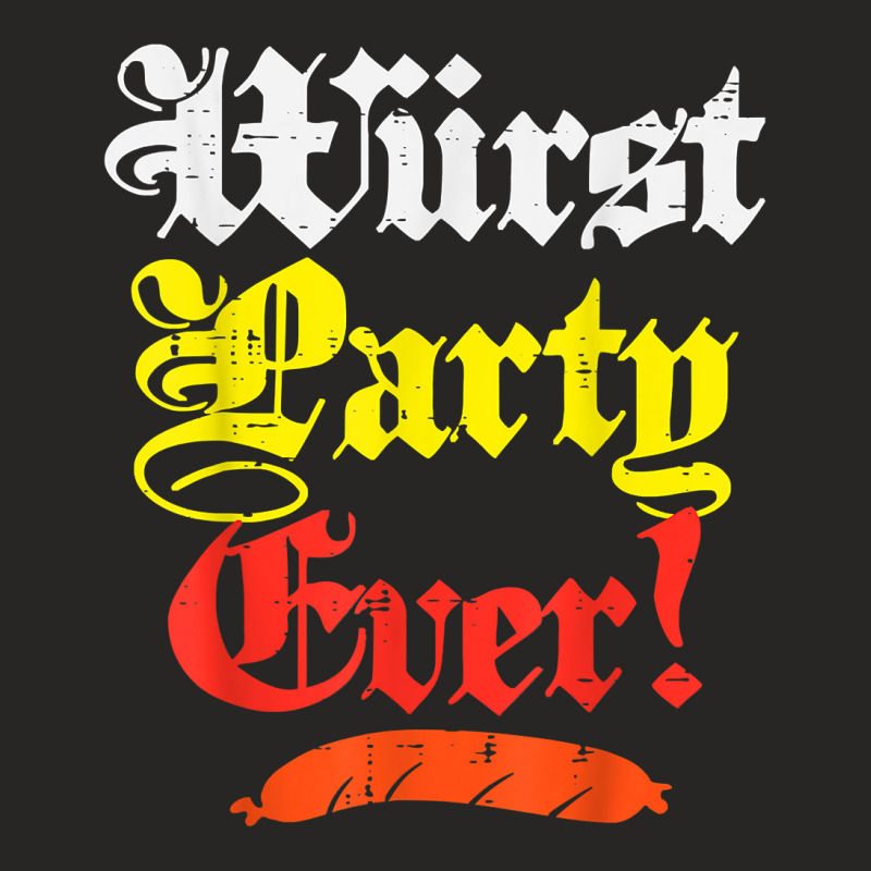 Wurst Party Ever Funny Oktoberfest Sausage Men Women Kids T Shirt Ladies Fitted T-Shirt by cm-arts | Artistshot