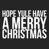 Hope Yule Have A Merry Christmas Unisex Hoodie | Artistshot