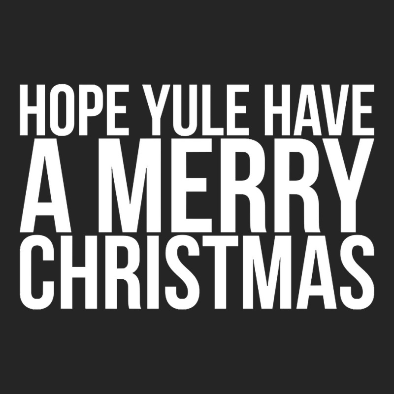 Hope Yule Have A Merry Christmas Unisex Hoodie by Kanmosrin52 | Artistshot