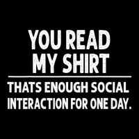 You Read My That's Enough Social Interaction Maternity Scoop Neck T-shirt | Artistshot