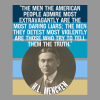 Hl Mencken Quote American People Admire Liars Detest Truth Pullover Ho Women's V-neck T-shirt | Artistshot