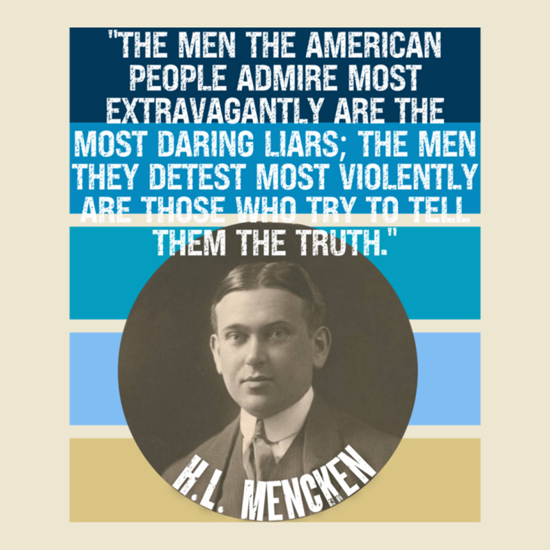 Hl Mencken Quote American People Admire Liars Detest Truth Pullover Ho Cropped Hoodie by cm-arts | Artistshot