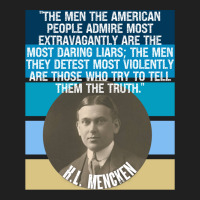 Hl Mencken Quote American People Admire Liars Detest Truth Pullover Ho Ladies Polo Shirt | Artistshot