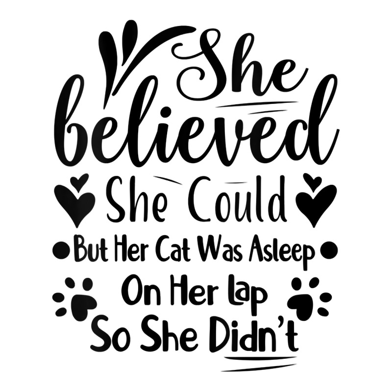 Womens She Believed She Could But Her Cat Was Asleep On Her Lap V Neck V-neck Tee | Artistshot