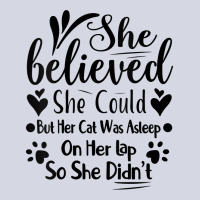 Womens She Believed She Could But Her Cat Was Asleep On Her Lap V Neck Fleece Short | Artistshot