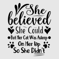 Womens She Believed She Could But Her Cat Was Asleep On Her Lap V Neck Unisex Jogger | Artistshot