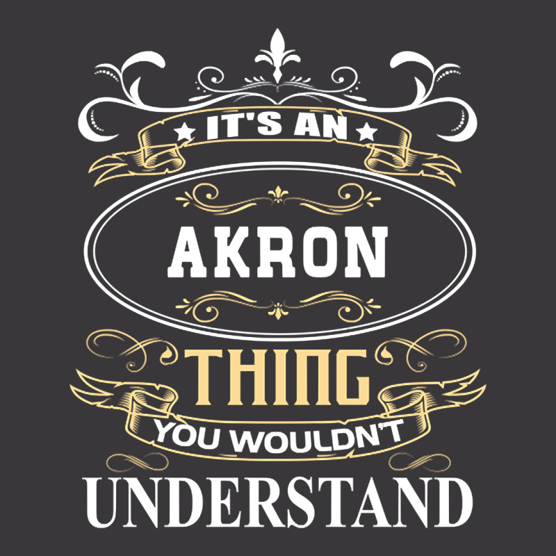 It's An Akron Thing You Wouldn't Understand Ladies Curvy T-Shirt by degreesgunner | Artistshot