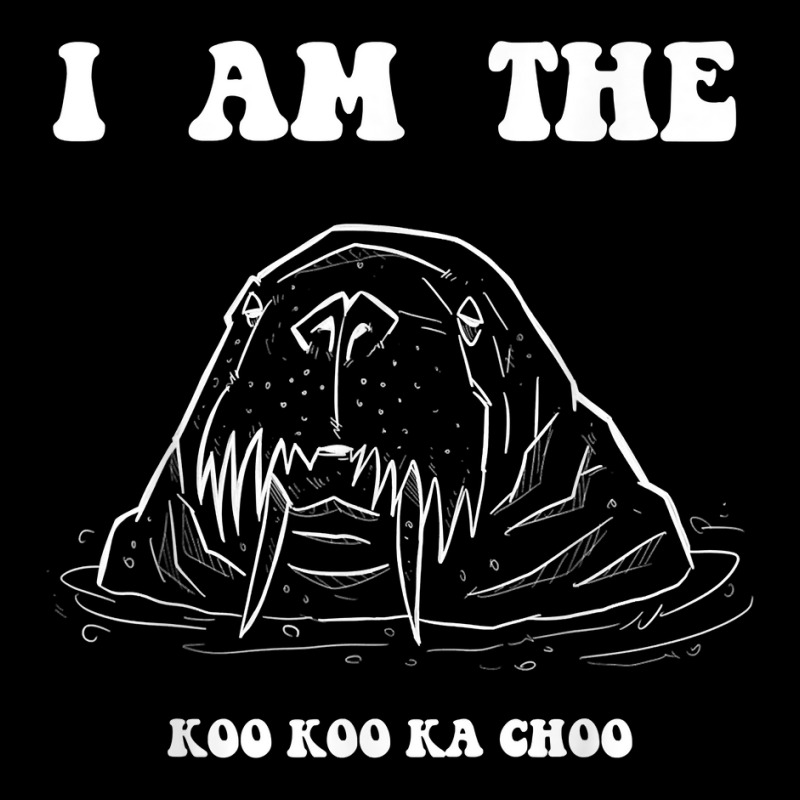 Funny Cute Walrus T Shirt I Am The...koo Koo Ka Choo Men's Long Sleeve Pajama Set by cm-arts | Artistshot