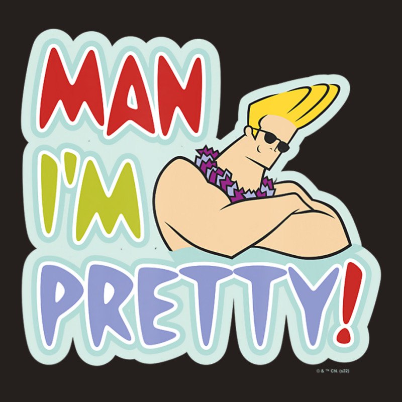 Johnny Bravo Man I'm Pretty Classic Johnny Bravo Quote Tank Top by cm-arts | Artistshot