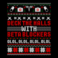 Deck The Halls Beta Blockers Nurse Christmas Ugly Sweater Long Sleeve Toddler Sweatshirt | Artistshot