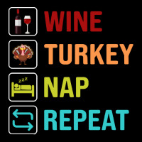 Thanksgiving Wine Turkey Nap Repeat Lightweight Hoodie | Artistshot