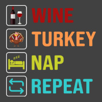 Thanksgiving Wine Turkey Nap Repeat Vintage T-shirt | Artistshot